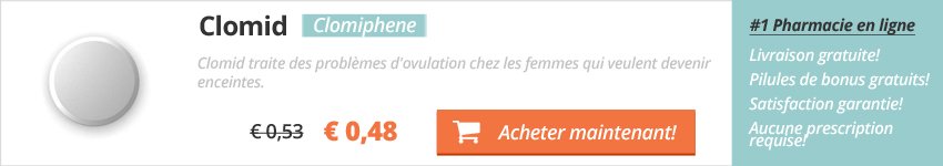 prix du clomid sans ordonnance
