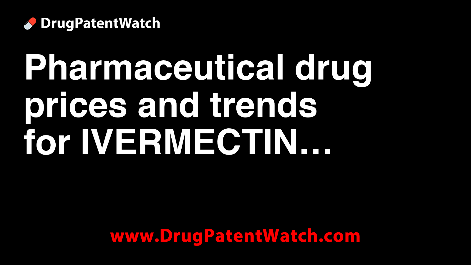 Ivermectin Prix