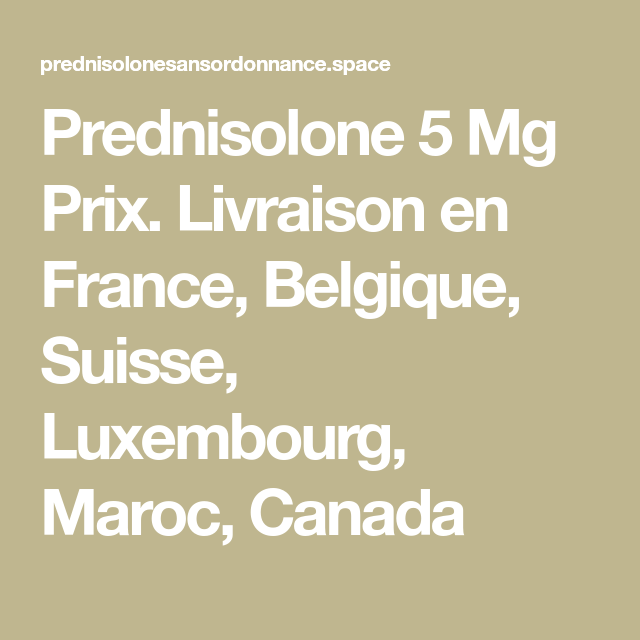 prednisolone prix belgique